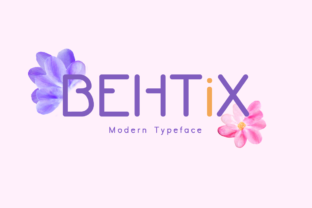 Behtix: A Fresh Display Font That Feels Like a Smile in Type