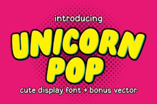 Unicorn Pop: A Playful Yet Powerful Display Font