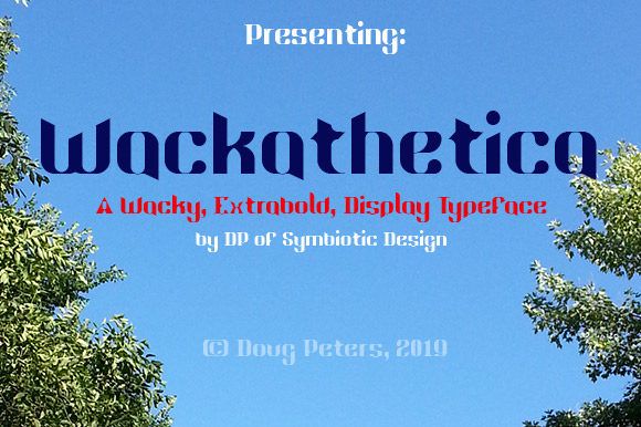 Wackathetica: Where Typographic Play Meets Real-World Utility